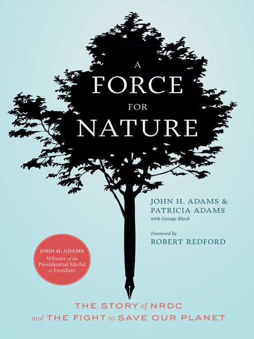 Title details for A Force for Nature by John H. Adams - Wait list